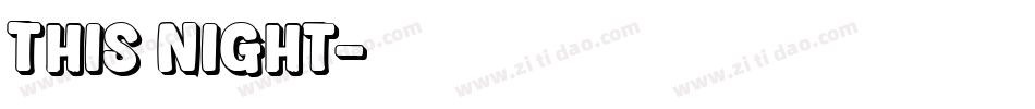 This Night字体转换